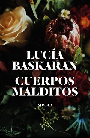 CUERPOS MALDITOS | 9788499987422 | BASKARAN, LUCÍA | Llibreria Online de Tremp