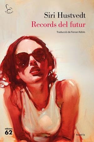 RECORDS DEL FUTUR | 9788429777727 | HUSTVEDT, SIRI | Llibreria Online de Tremp