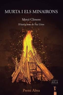MURTA I ELS MINAIRONS | 9788494817526 | CLIMENT I PAIÀ, MERCÈ | Llibreria Online de Tremp