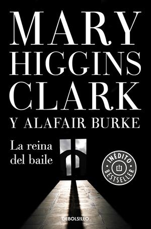 LA REINA DEL BAILE (BAJO SOSPECHA 5) | 9788466347341 | HIGGINS CLARK, MARY/BURKE, ALAFAIR | Llibreria Online de Tremp