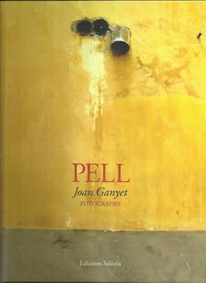 PELL | 9788494922992 | GANYET, JOAN