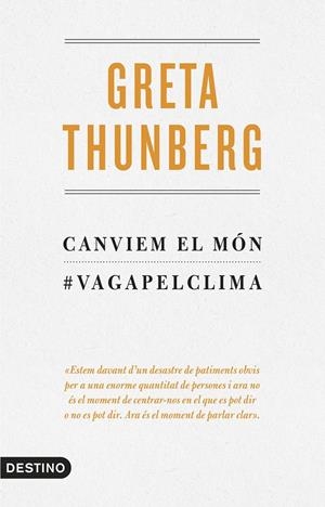 CANVIEM EL MÓN | 9788497102834 | THUNBERG, GRETA | Llibreria Online de Tremp