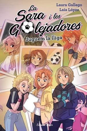 JUGUEM LA LLIGA | 9788491378037 | GALLEGO, LAURA/LÓPEZ, LAIA | Llibreria Online de Tremp