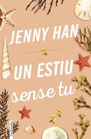 UN ESTIU SENSE TU | 9788417515379 | HAN, JENNY | Llibreria Online de Tremp
