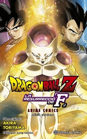BOLA DE DRAC Z LA RESURRECCIÓ DE FREEZER (CATALÀ) | 9788416889990 | TORIYAMA, AKIRA | Llibreria Online de Tremp