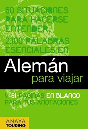 ALEMÁN PARA VIAJAR | 9788497768740 | ANAYA TOURING/CALVO, GABRIEL/TZSCHASCHEL, SABINE/MEYER DÖHNER, LORE