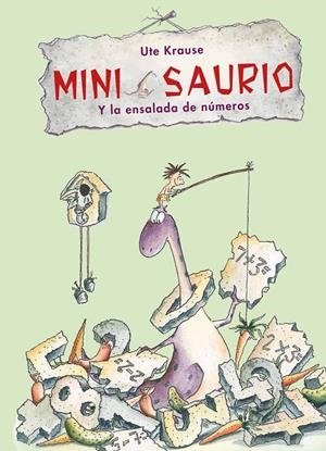 3. MINI SAURIO Y LA ENSALADA DE NÚMEROS | 9788468332604 | KRAUSER, UTE | Llibreria Online de Tremp