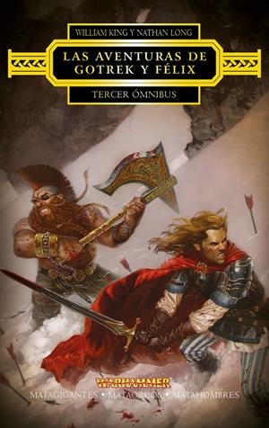 LAS AVENTURAS DE GOTREK Y FÉLIX OMNIBUS Nº 3/3 | 9788445003855 | KING, WILLIAM/LONG, NATHAN | Llibreria Online de Tremp