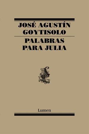 PALABRAS PARA JULIA | 9788426427649 | GOYTISOLO, JOSÉ AGUSTÍN | Llibreria Online de Tremp