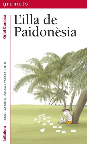 L'ILLA DE PAIDONÈSIA | 9788424664671 | CANOSA, ORIOL | Llibreria Online de Tremp
