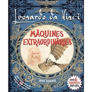 LEONARDO DA VINCI, MÀQUINES EXTRAORDINÀRIES POP-UP | 9788417452285 | HAWCOCK, DAVID | Llibreria Online de Tremp