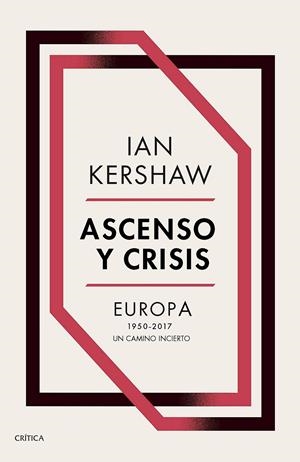 ASCENSO Y CRISIS | 9788491991236 | KERSHAW, IAN | Llibreria Online de Tremp