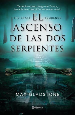 EL ASCENSO DE LAS DOS SERPIENTES | 9788408210580 | GLADSTONE, MAX | Llibreria Online de Tremp