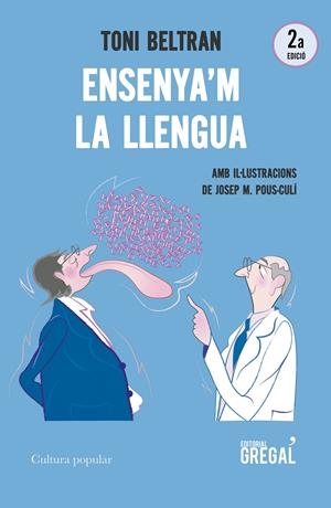 ENSENYA'M LA LLENGUA | 9788417082680 | BELTRAN GENESCÀ, ANTONI | Llibreria Online de Tremp