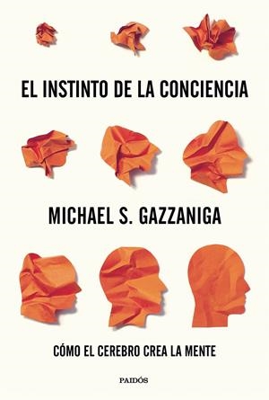 EL INSTINTO DE LA CONCIENCIA | 9788449336003 | GAZZANIGA, MICHAEL S. | Llibreria Online de Tremp