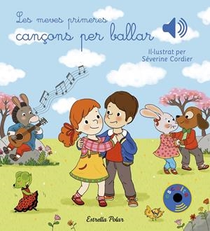 LES MEVES PRIMERES CANÇONS PER BALLAR | 9788491377023 | CORDIER, SEVERINE | Llibreria Online de Tremp