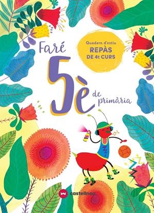 FARÉ 5È DE PRIMÀRIA. QUADERN D'ESTIU | 9788417406608 | VETAQUI, RIGHTS | Llibreria Online de Tremp