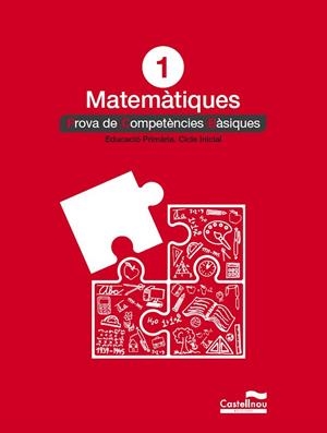 MATEMÀTIQUES 1: PROVES COMPETÈNCIES BÀSIQUES | 9788417406790 | CASTELLNOU | Llibreria Online de Tremp