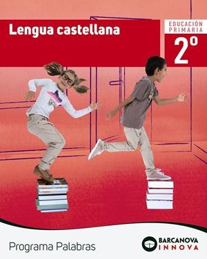 PALABRAS 2. LENGUA CASTELLANA | 9788448944186 | CAPDEVILA, ELISABETH/FERRÉ, OLGA/FERREIRO, MERITXELL/MURILLO, NÚRIA/NOGALES, NOELIA