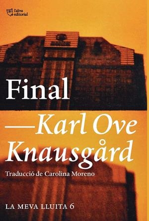 FINAL | 9788494911071 | KNAUSGÅRD, KARL OVE | Llibreria Online de Tremp