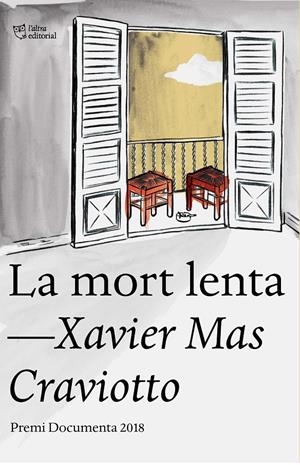 LA MORT LENTA | 9788494911064 | MAS CRAVIOTTO, XAVIER | Llibreria Online de Tremp