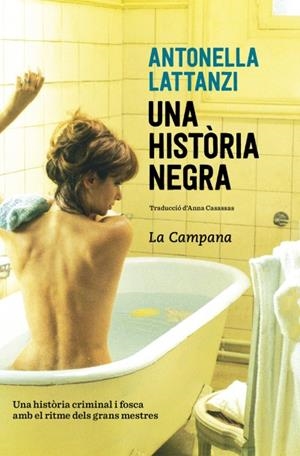 UNA HISTÒRIA NEGRA | 9788416863419 | LATTANZI, ANTONELLA | Llibreria Online de Tremp