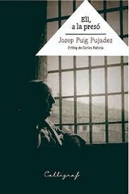 ELL, A LA PRESÓ | 9788412015164 | PUIG PUJADES, JOSEP | Llibreria Online de Tremp