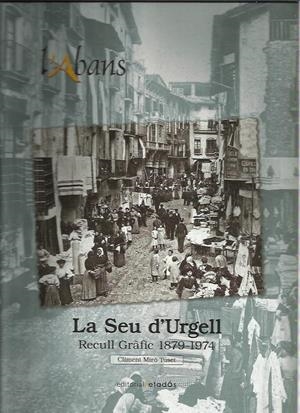 L'ABANS DE LA SEU D'URGELL | 9788415232698 | MIRÓ, CLIMENT | Llibreria Online de Tremp