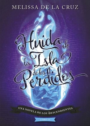 LOS DESCENDIENTES. HUIDA DE LA ISLA DE LOS PERDIDOS | 9788417529970 | DISNEY | Llibreria Online de Tremp