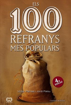 ELS 100 REFRANYS MÉS POPULARS | 9788490343265 | PÀMIES I RIUDOR, VÍCTOR/PALOU MASIP, JORDI | Llibreria Online de Tremp