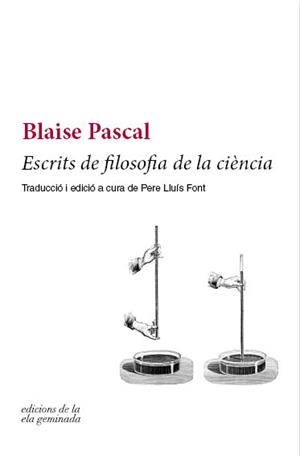 ESCRITS DE FILOSOFIA DE LA CIÈNCIA | 9788494732201 | PASCAL, BLAISE | Llibreria Online de Tremp