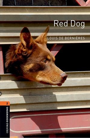 OXFORD BOOKWORMS 2. RED DOG MP3 PACK | 9780194204330 | BERNIÈRES, LOUISE