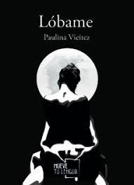 LÓBAME | 9788417284831 | VIEITEZ, PAULINA