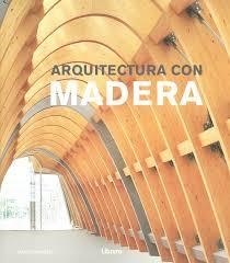 ARQUITECTURA CON MADERA | 9789463591768 | DAVID ANDREU