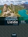 [CAT] COMARQUES DE LLEIDA, RUTES PER DESCOBRIR LES | 9788482167374 | JORDI BASTART | Llibreria Online de Tremp