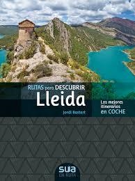 [CAS] RUTAS PARA DESCUBRIR LLEIDA -SUA | 9788482167176 | JORDI BASTART | Llibreria Online de Tremp