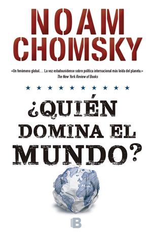 ¿QUIÉN DOMINA EL MUNDO? | 9788466659888 | CHOMSKY, NOAM | Llibreria Online de Tremp