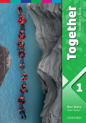 TOGETHER 1. STUDENT'S BOOK | 9780194515535 | WETZ, BEN/THACKER, CLAIRE