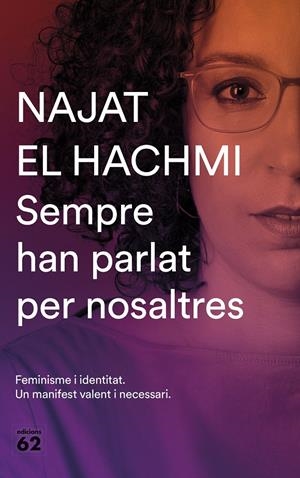 SEMPRE HAN PARLAT PER NOSALTRES | 9788429777819 | EL HACHMI, NAJAT | Llibreria Online de Tremp