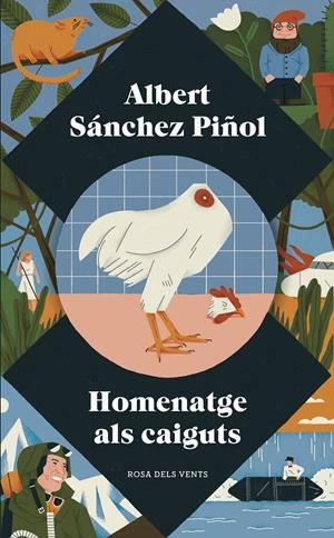 HOMENATGE ALS CAIGUTS | 9788417627034 | SÁNCHEZ PIÑOL, ALBERT | Llibreria Online de Tremp