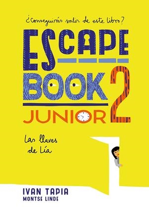 ESCAPE BOOK JUNIOR 2 | 9788417858230 | TAPIA, IVAN/LINDE, MONTSE | Llibreria Online de Tremp