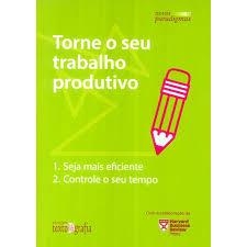TORNE O SEU TRABALHO PRODUTIVO | 9789898811479 | V.V.A.A.