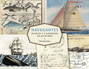 NAVEGANTES. DIARIOS Y CUADERNOS DE BITÁCORA | 9788408206613 | LEWIS-JONES, HUW | Llibreria Online de Tremp
