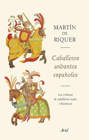 CABALLEROS ANDANTES ESPAÑOLES | 9788434431287 | RIQUER, MARTÍN DE | Llibreria Online de Tremp