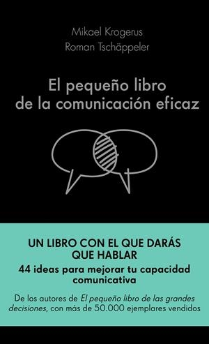 EL PEQUEÑO LIBRO DE LA COMUNICACIÓN EFICAZ | 9788417568757 | KROGERUS, MIKAEL/TSCHÄPPELER, ROMAN | Llibreria Online de Tremp