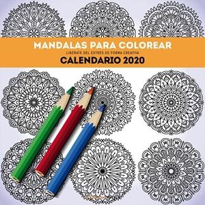 CALENDARIO MANDALAS PARA COLOREAR 2020 | 9788448026134 | AA. VV. | Llibreria Online de Tremp