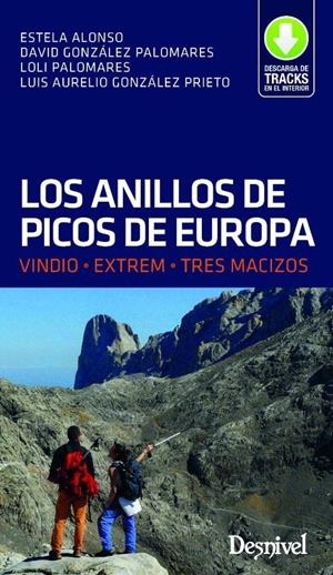 LOS ANILLOS DE PICOS DE EUROPA | 9788498294262 | GONZÁLEZ PRIETO, LUIS AURELIO/ALONSO GONZÁLEZ, ESTELA/PALOMARES GONZÁLEZ, Mª DOLORES/GONZÁLEZ PALOMA | Llibreria Online de Tremp