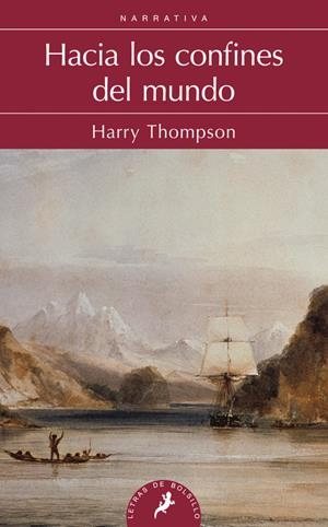 HACIA LOS CONFINES DEL MUNDO | 9788498384673 | THOMPSON, HARRY | Llibreria Online de Tremp