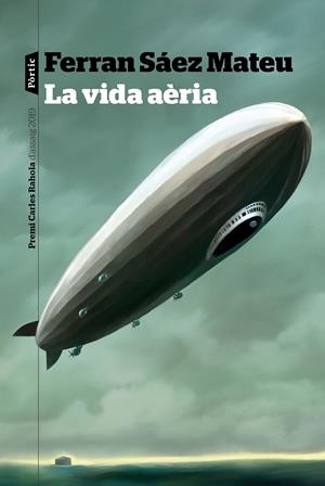 LA VIDA AÈRIA | 9788498094466 | SAEZ MATEU, FERRAN | Llibreria Online de Tremp