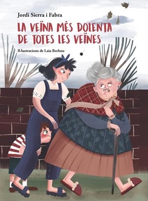 LA VEÏNA MÉS DOLENTA DE TOTES LES VEÏNES | 9788424665364 | SIERRA I FABRA, JORDI | Llibreria Online de Tremp